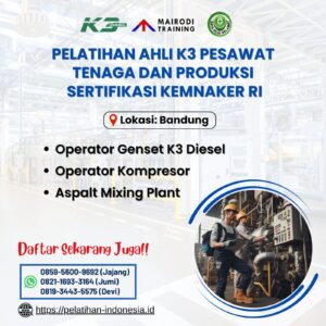 AHLI K3 PESAWAT TENAGA DAN PRODUKSI sertifikasi Kemnaker RI
