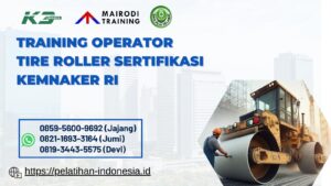 Operator Tire Roller - Sertifikasi Kemnaker RI 2023