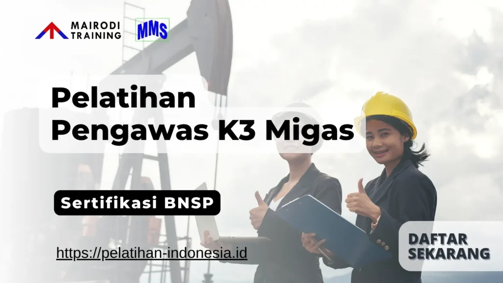 pelatihan pengawas k3 migas