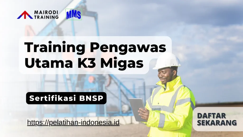 training pengawas utama k3 migas