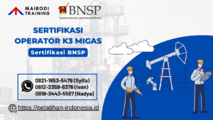 Sertifikasi Operator K3 Migas BNSP