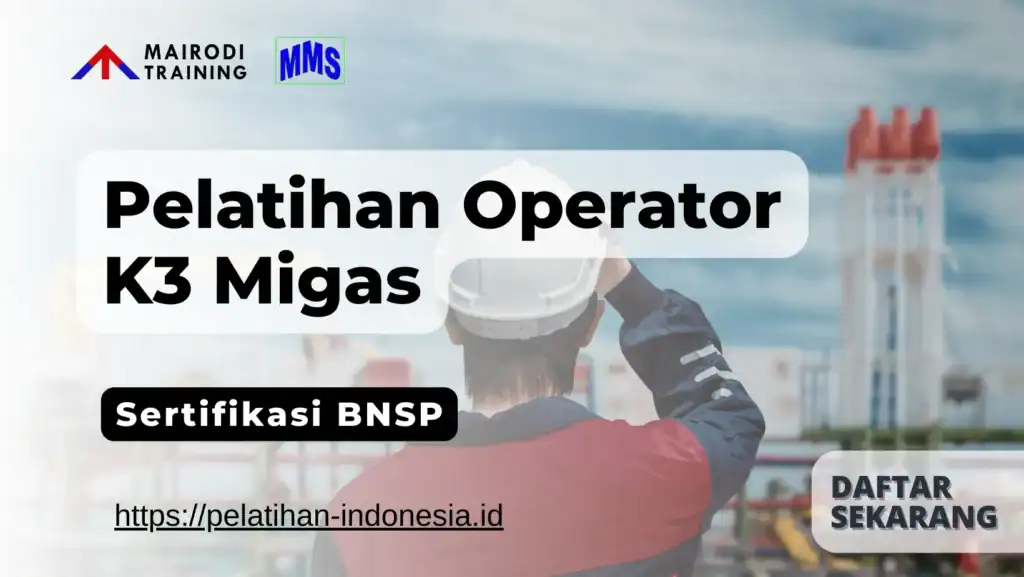 pelatihan operator K3 Migas