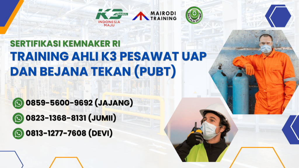 Training Ahli K3 Pesawat Uap dan Bejana Tekan