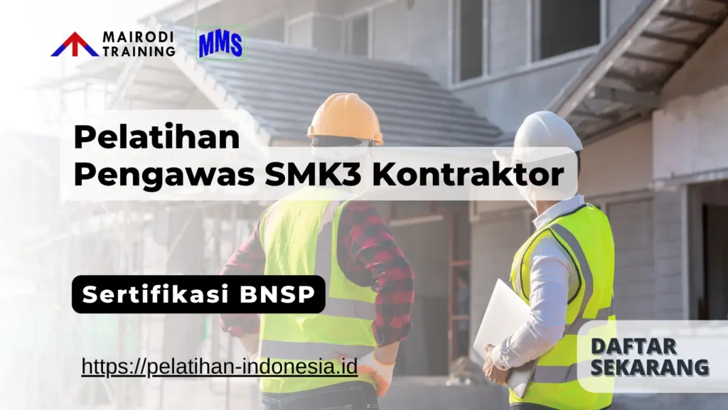 pelatihan pengawas smk3 kontraktor