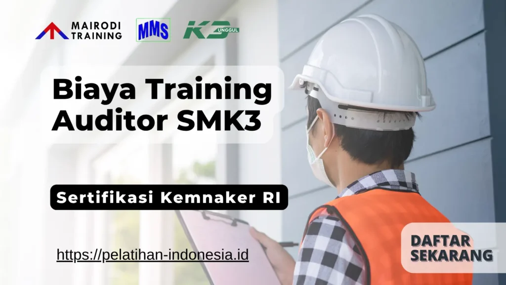 biaya training auditor smk3