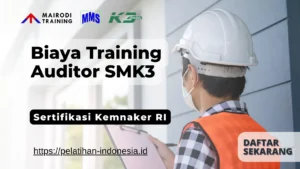 biaya training auditor smk3