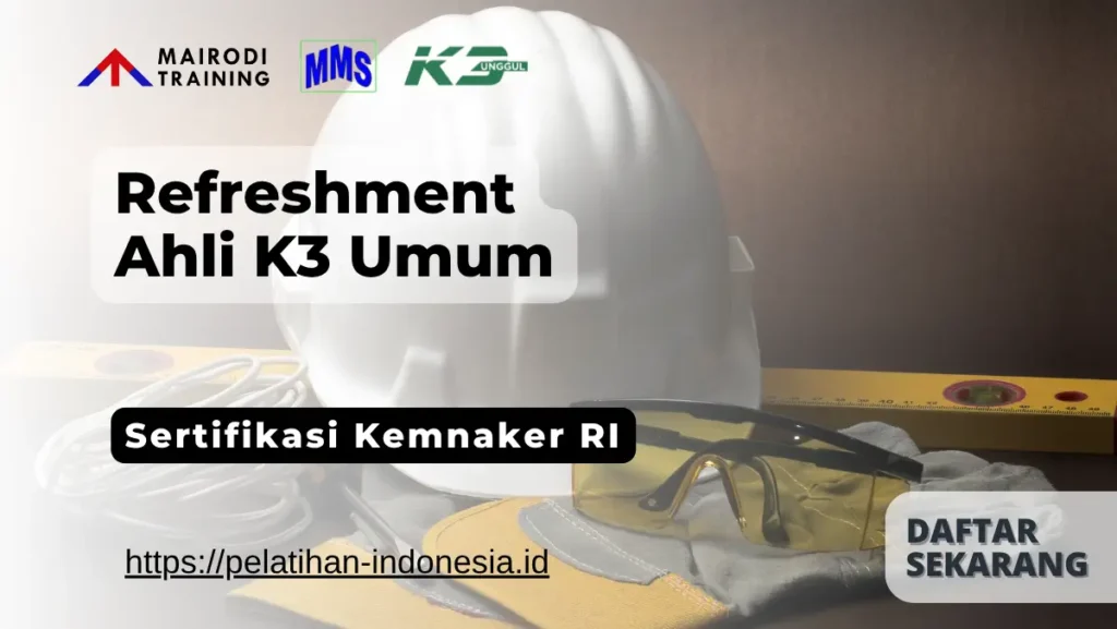 refreshment ahli k3 umum