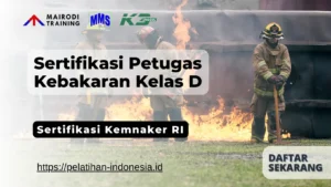 sertifikasi petugas kebakaran kelas d kemnaker