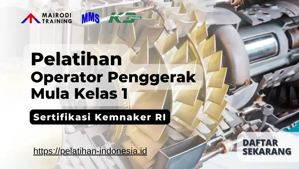 pelatihan operator penggerak mula kelas 1 kemnaker