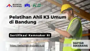 pelatihan ahli k3 umum di bandung