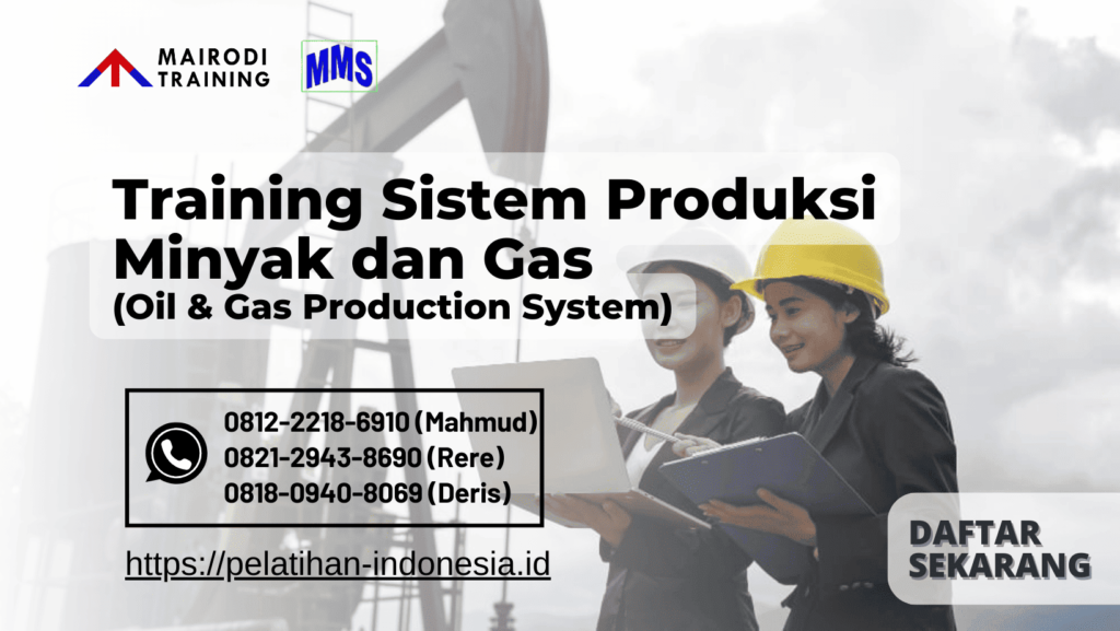 training sistem produksi migas (minyak dan gas)