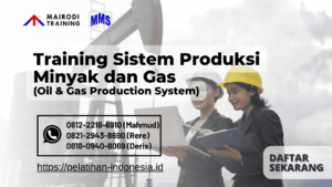 training sistem produksi migas (minyak dan gas)