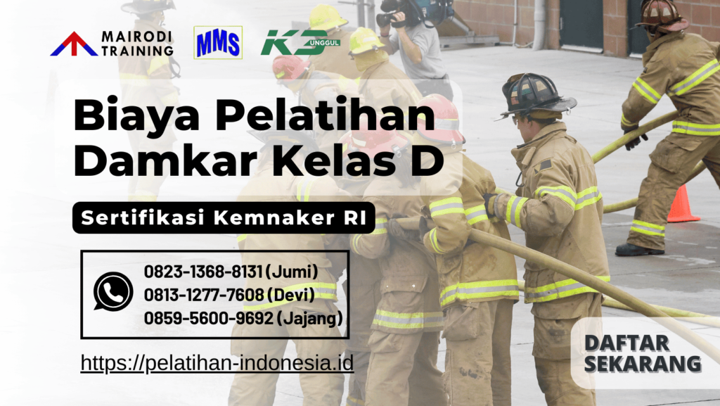 biaya pelatihan damkar kelas d