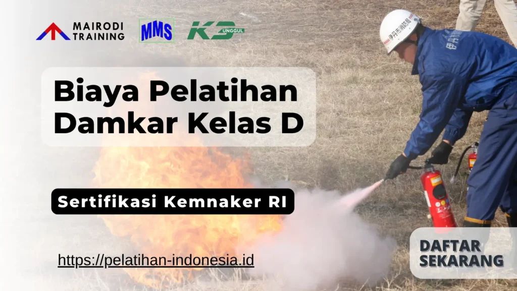 biaya pelatihan damkar kelas d