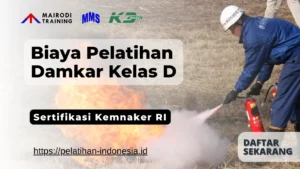 biaya pelatihan damkar kelas d