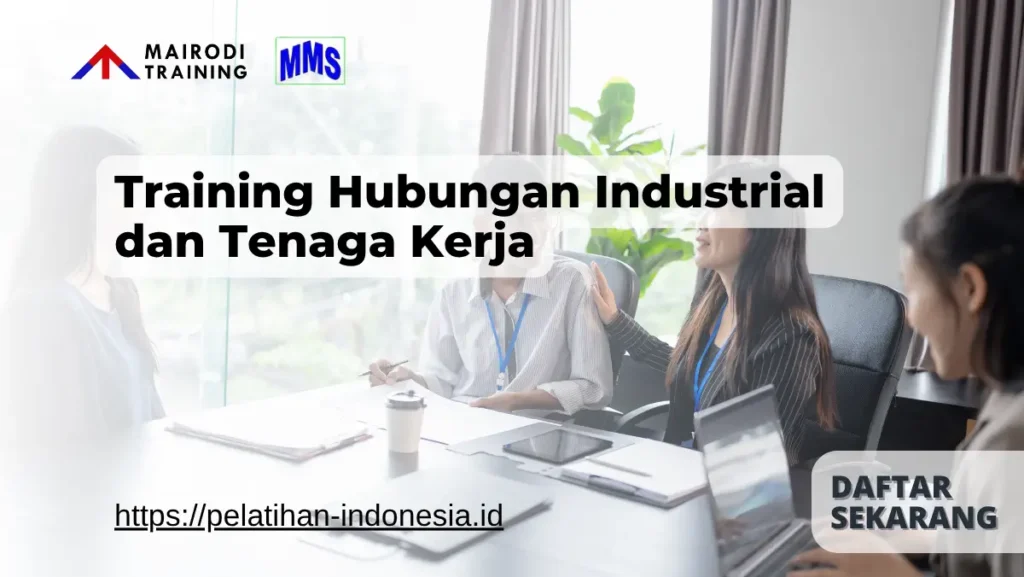 training hubungan industrial dan tenaga kerja