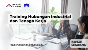 training hubungan industrial dan tenaga kerja