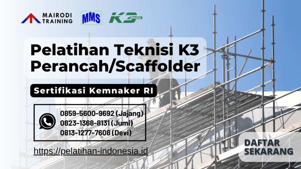 pelatihan teknisi k3 perancah