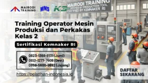 training operator mesin produksi kelas 2