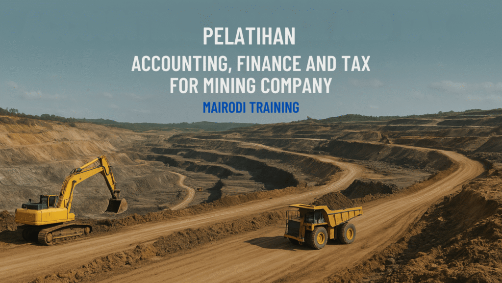 pelatihan accounting finance and tax for mining company