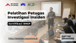 pelatihan petugas investigasi insiden