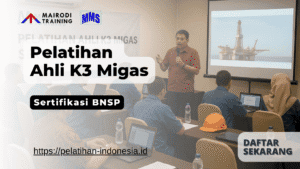 pelatihan ahli k3 migas