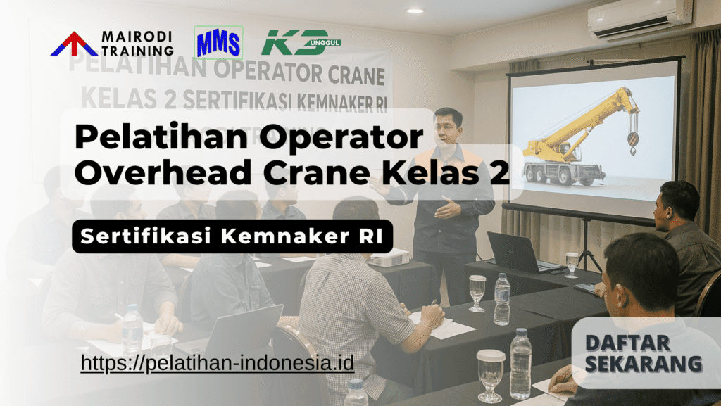 pelatihan operator overhead crane kelas 2