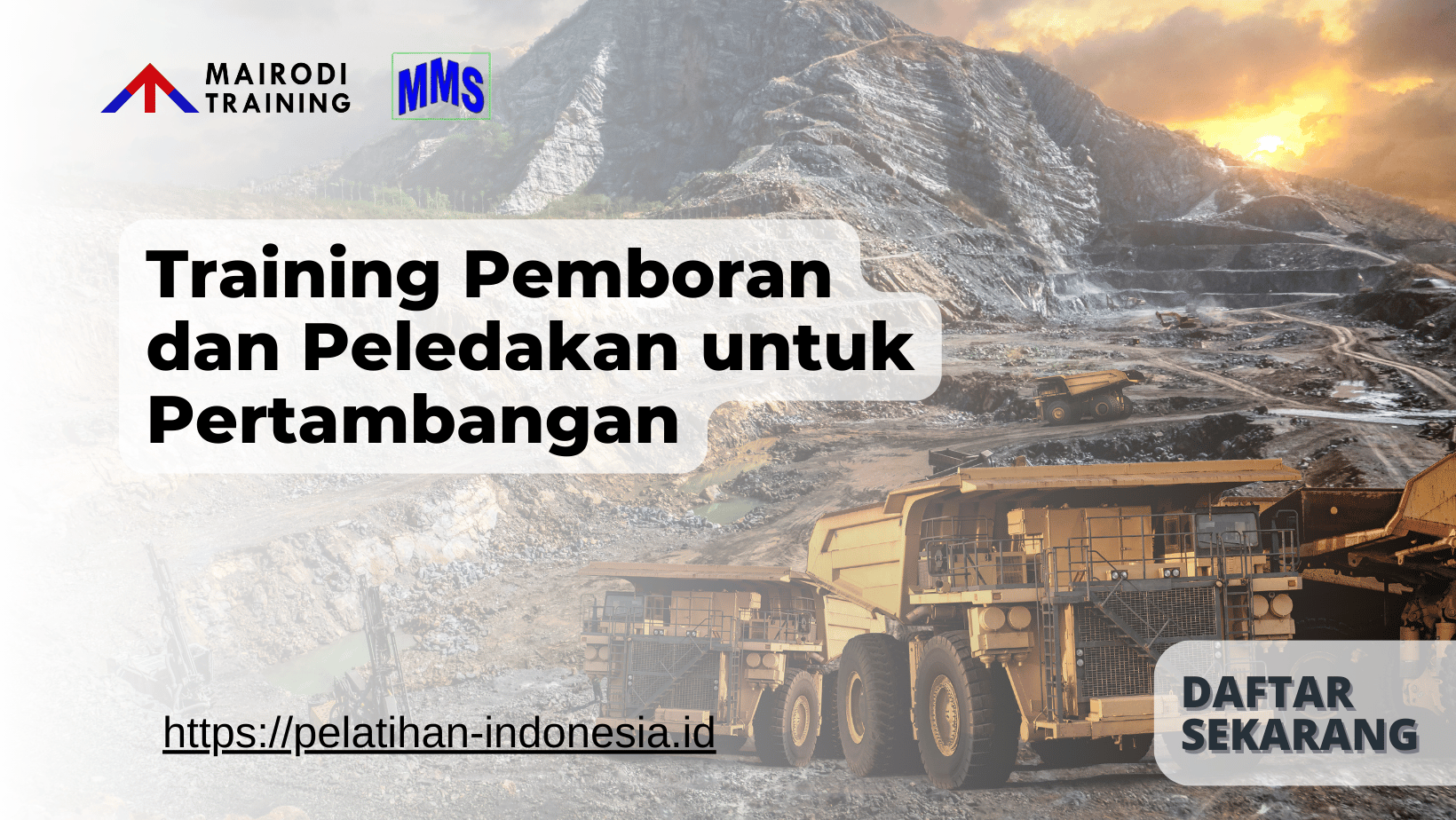 Training Pemboran dan Peledakan untuk Pertambangan