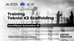 training teknisi k3 scaffolding