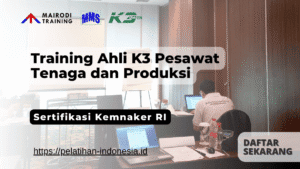training ahli k3 pesawat tenaga dan produksi pelatihan sertifikasi kemnaker