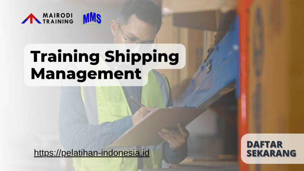 training shipping management mairodi training
