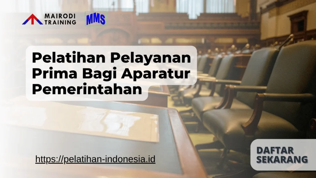 pelatihan pelayanan prima bagi aparatur pemerintahan