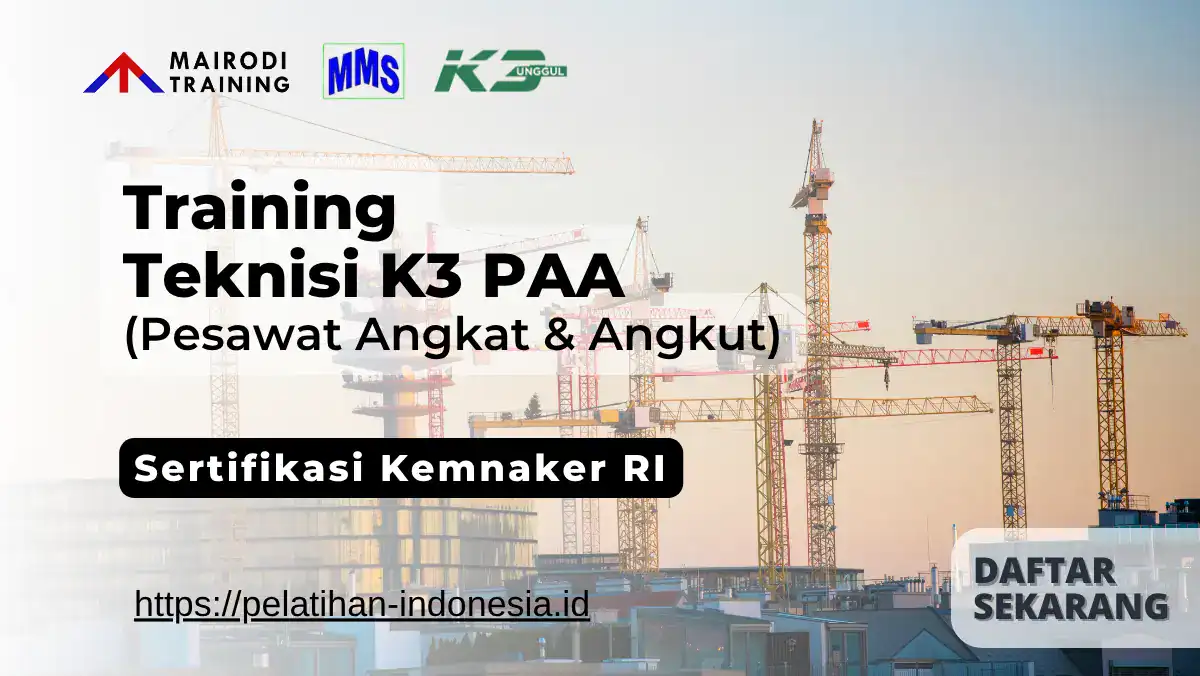 Training Teknisi K3 PAA Sertifikasi Kemnaker RI