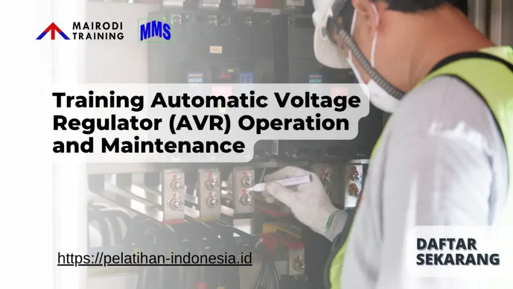 Training Automatic Voltage Regulator (AVR) Operation and Maintenance Mairodi Training