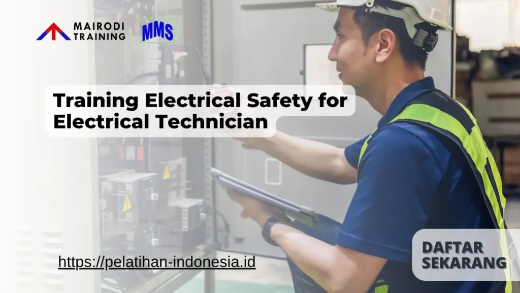 Training Electrical Safety for Electrical Technician Mairodi Training