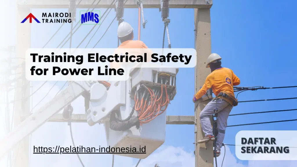 Training Electrical Safety for Power Line Mairodi Training