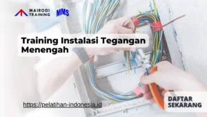 Training Instalasi Tegangan Menengah Mairodi Training