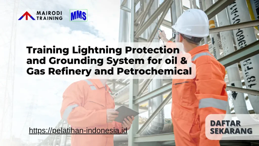 Training Lightning Protection and Grounding System for oil & Gas Refinery and Petrochemical