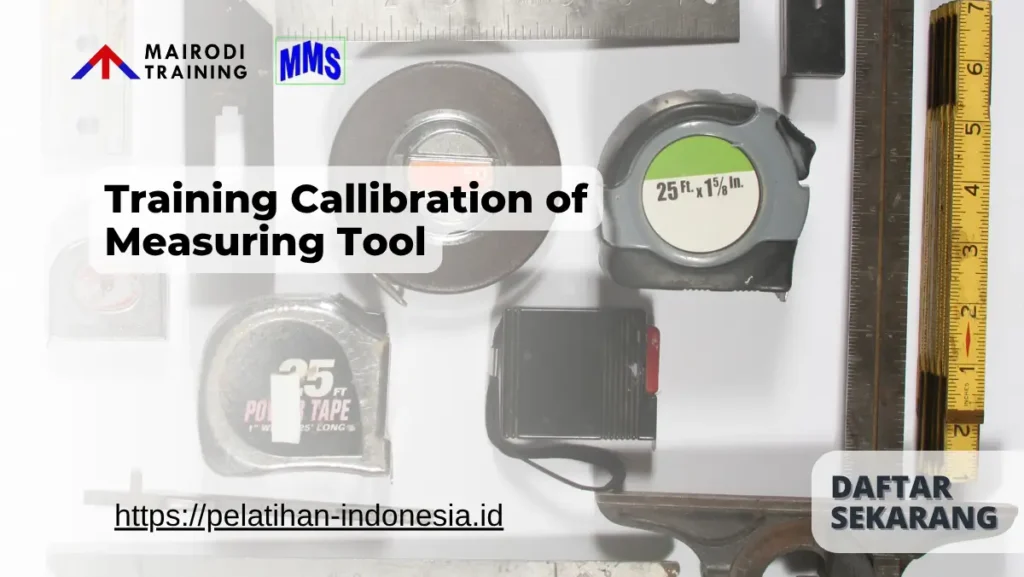 Training Callibration of Measuring Tool Mairodi Training