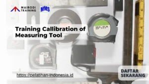 Training Callibration of Measuring Tool Mairodi Training