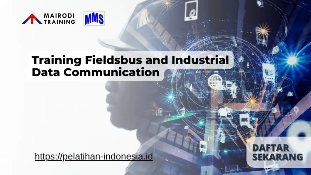 Training Fieldsbus and Industrial Data Communication Mairodi Training