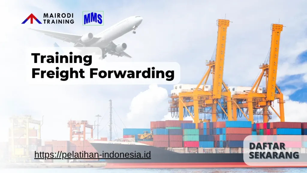 Training Freight Forwarding Mairodi Training