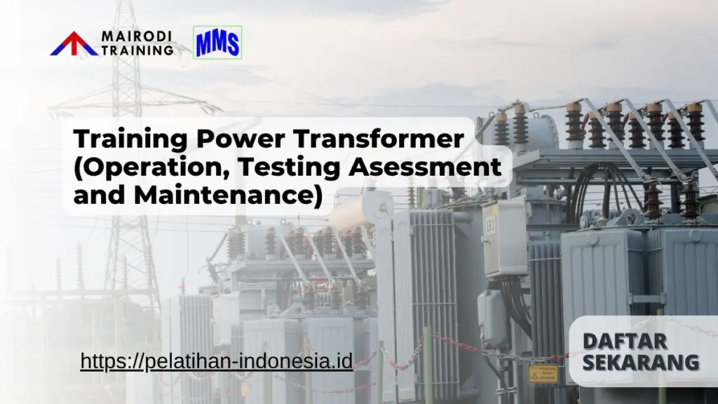 Training Power Transformer Mairodi Training