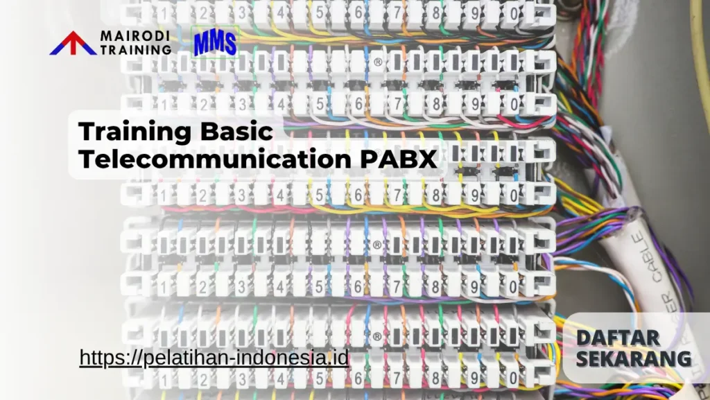 Training Basic Telecommunication PABX Mairodi Training