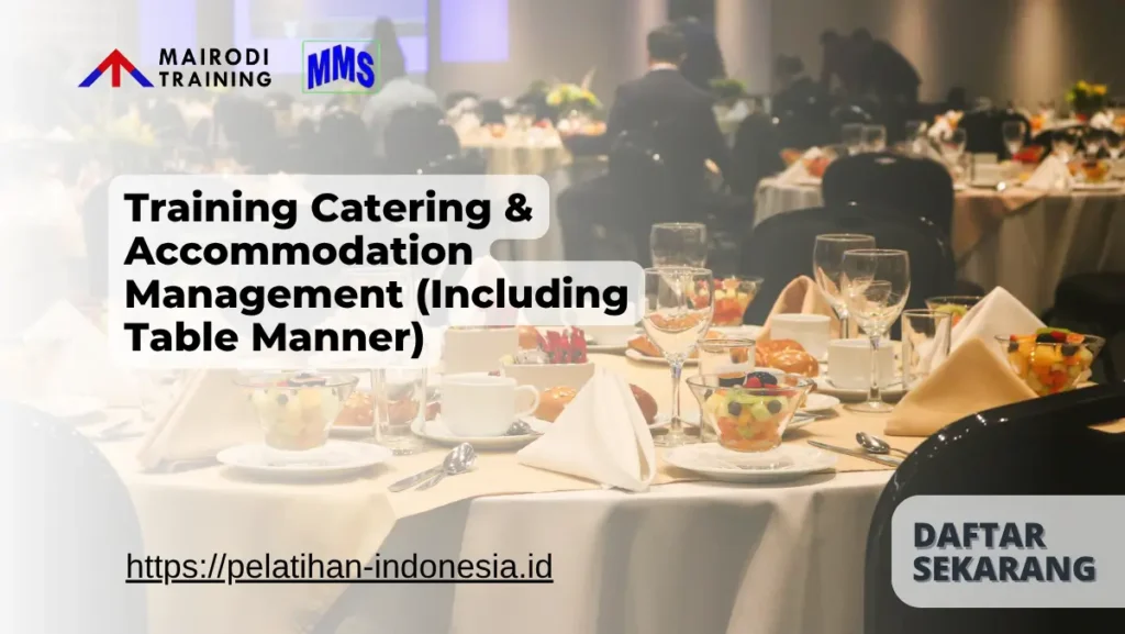 Training Catering & Accommodation Management (Including Table Manner) Mairodi Training