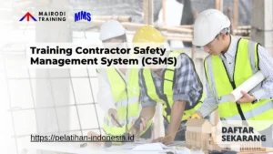 Training Contractor Safety Management System (CSMS) Mairodi Training