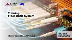 Training Fiber Optic System Mairodi Training