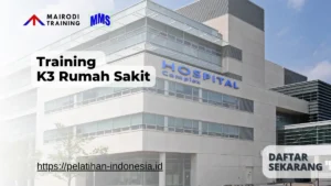 Training K3 Rumah Sakit Mairodi Training