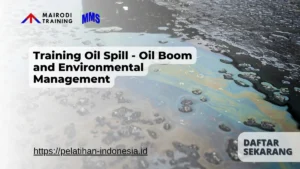 Training Oil Spill - Oil Boom and Environmental Management Mairodi Training