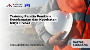 Training panitia pembina k3 Mairodi Training